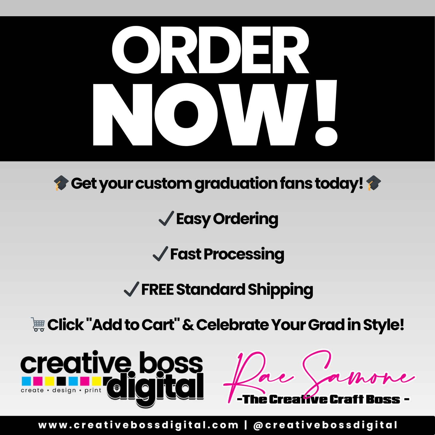 Custom Grad Fans