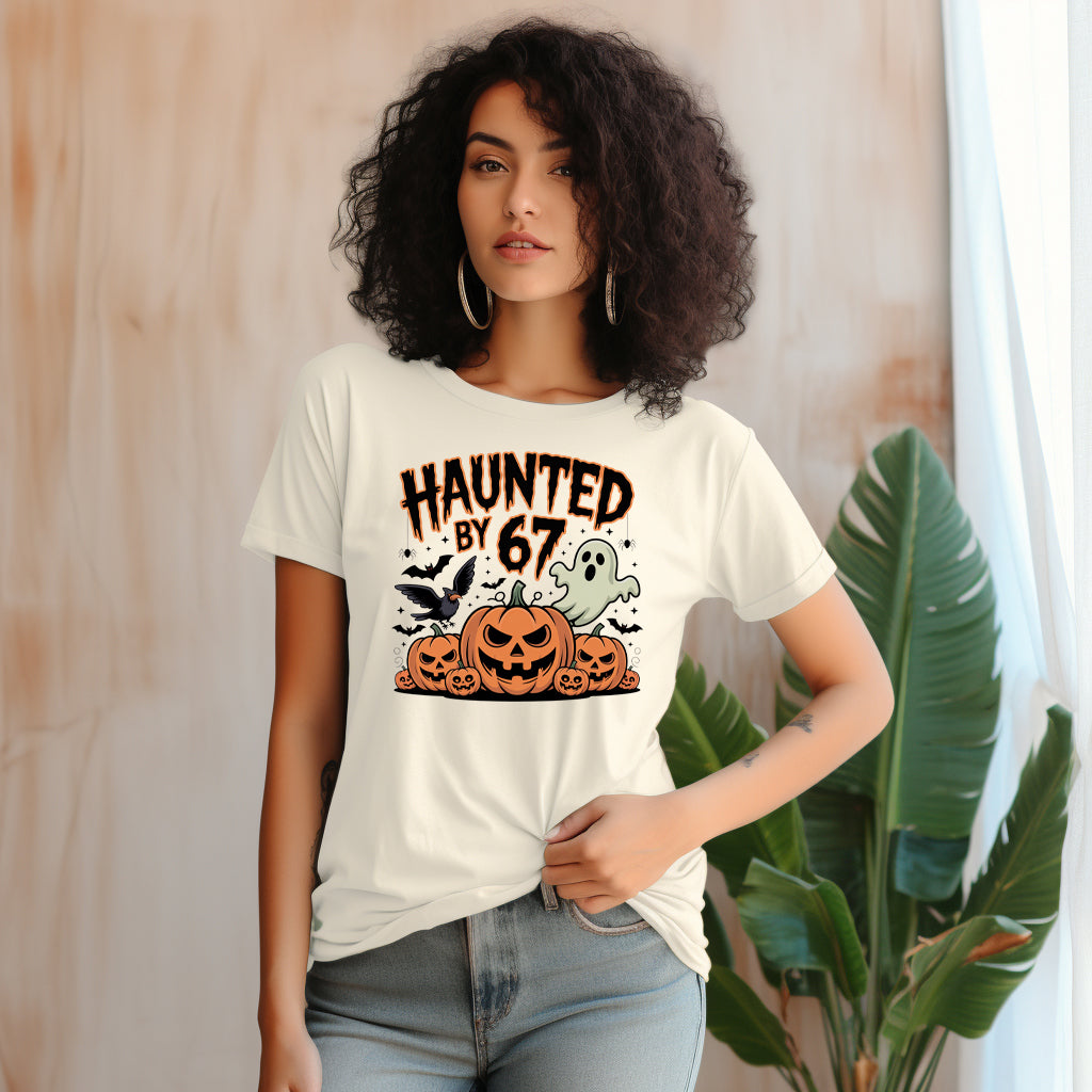 Haunted by 67 Shirt & Sweatshirt – Funny Teacher Halloween Tee or Crewneck